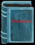 Possession